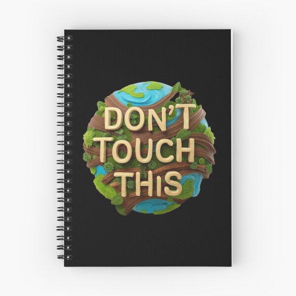 Item preview, Earthy Proclamation: 3D 'DON'T TOUCH THIS' Eco-Friendly Message designed and sold by ChromaticBlend.