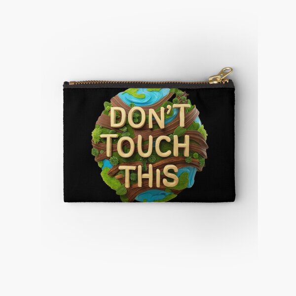 Item preview, Earthy Proclamation: 3D 'DON'T TOUCH THIS' Eco-Friendly Message designed and sold by ChromaticBlend.