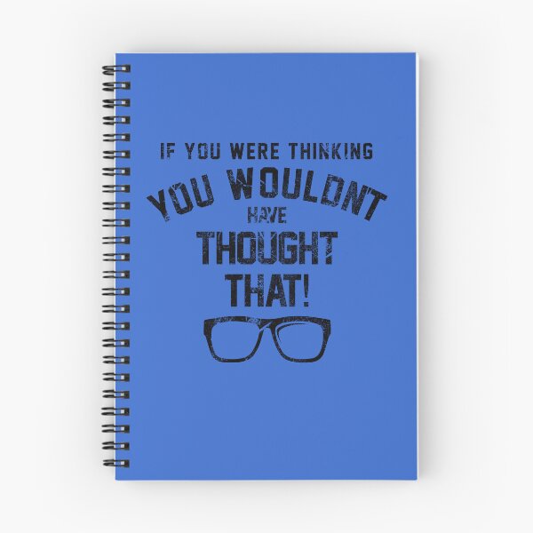 Item preview, If you were thinking, you wouldn't have thought that! designed and sold by GraspOriginal.