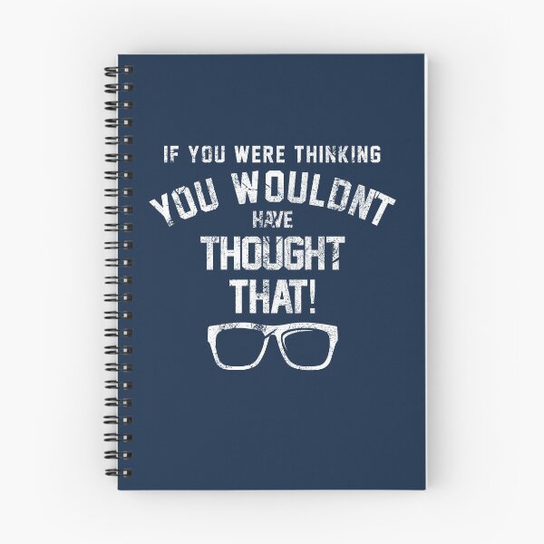 Item preview, Copy of If you were thinking, you wouldn't have thought that! designed and sold by GraspOriginal.