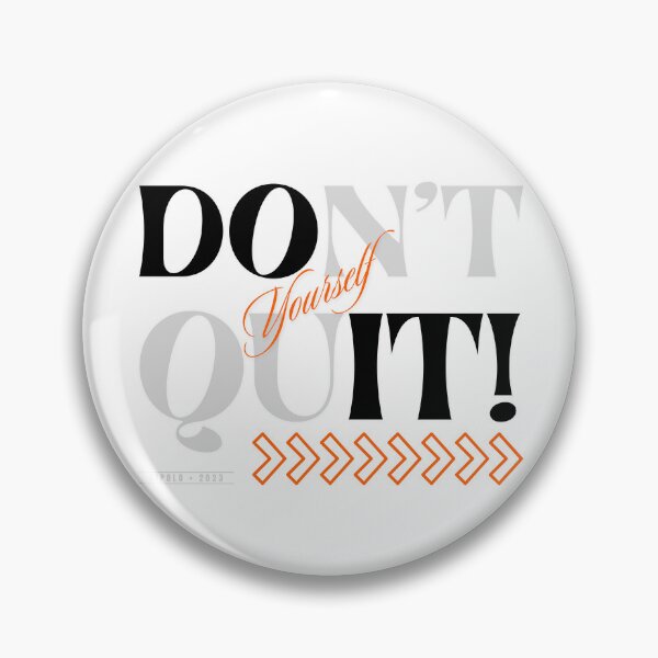 Item preview, Don't Quit designed and sold by aipolohu.