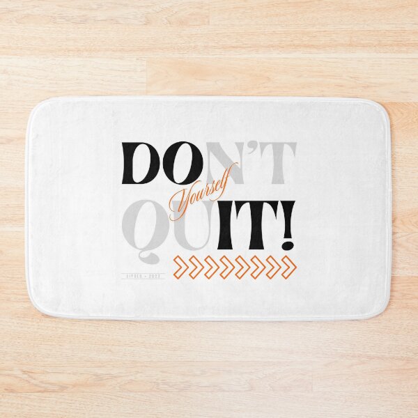 Item preview, Don't Quit designed and sold by aipolohu.