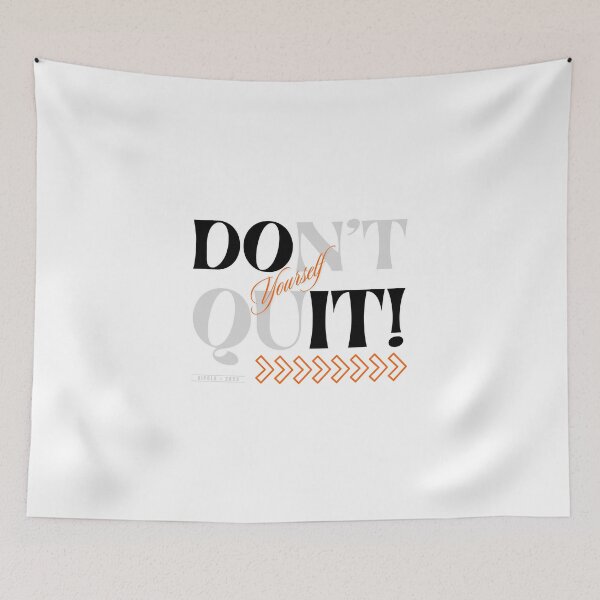 Item preview, Don't Quit designed and sold by aipolohu.
