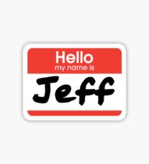 22 Jump Street - My Name Is Jeff! Sticker