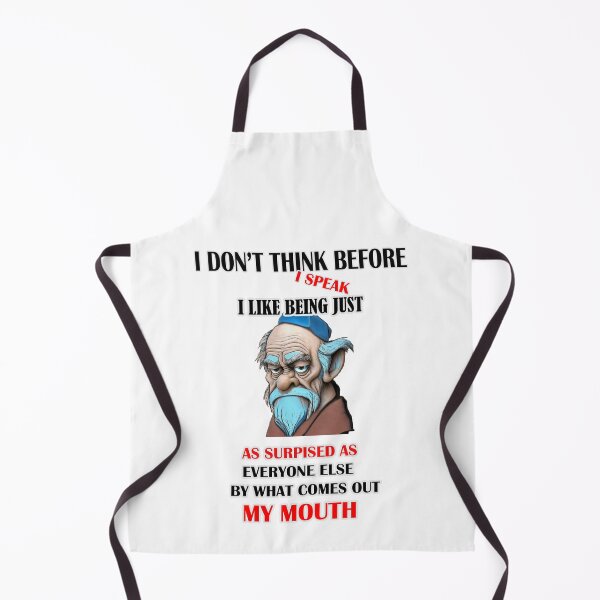 Item preview, I don't think before I speak I like being just as surprised as everyone else by what comes out my mouth designed and sold by LinkyLankStank.