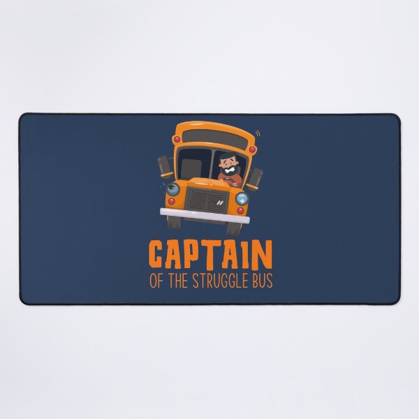 Item preview, Captain Of The Struggle Bus, a funny Quote saying For Mom day designed and sold by abdelhak2005.