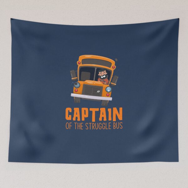 Item preview, Captain Of The Struggle Bus, a funny Quote saying For Mom day designed and sold by abdelhak2005.