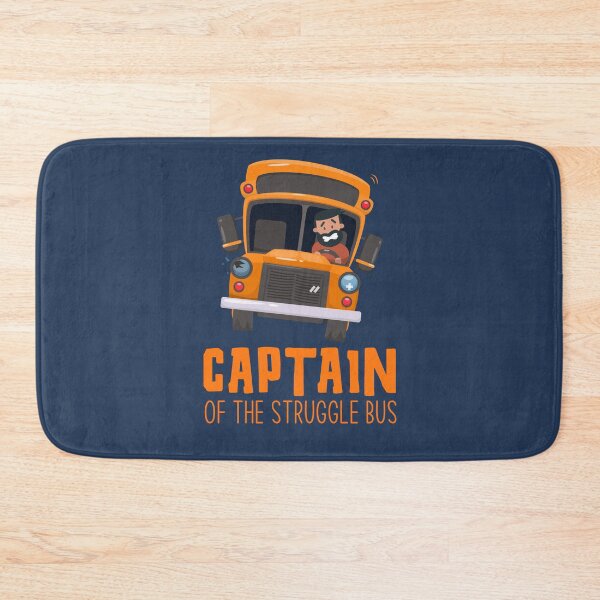 Item preview, Captain Of The Struggle Bus, a funny Quote saying For Mom day designed and sold by abdelhak2005.