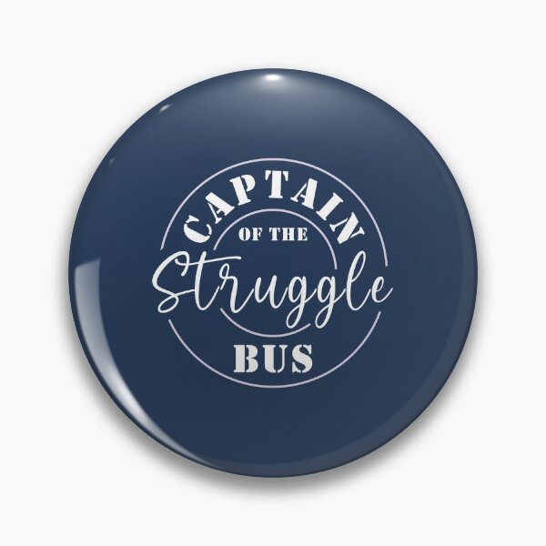 Item preview, Captain Of The Struggle Bus, a funny Quote saying For Mom day designed and sold by abdelhak2005.