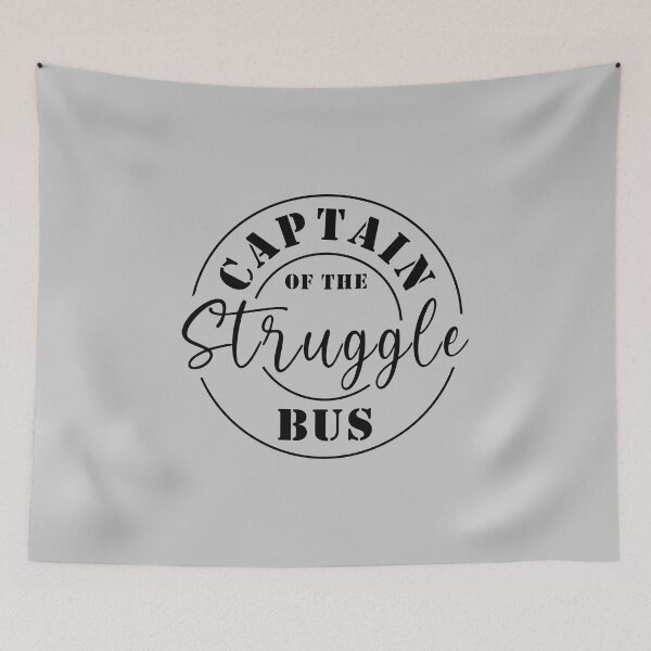 Item preview, Captain Of The Struggle Bus, a funny Quote saying For Mom day designed and sold by abdelhak2005.
