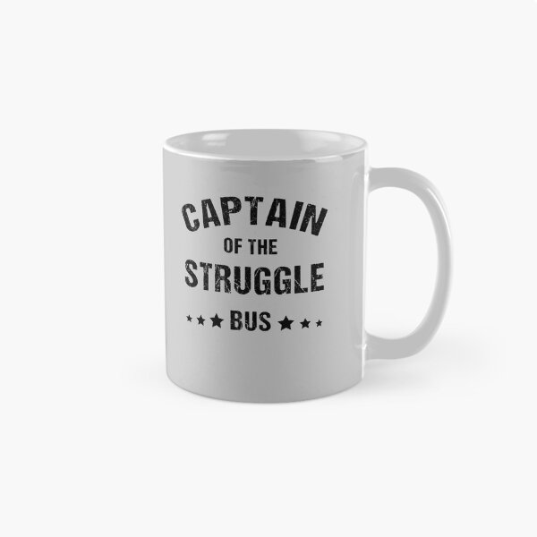 Item preview, Captain Of The Struggle Bus, a funny Quote saying For Mom day designed and sold by abdelhak2005.