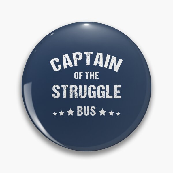 Item preview, Captain Of The Struggle Bus, a funny Quote saying For Mom day designed and sold by abdelhak2005.