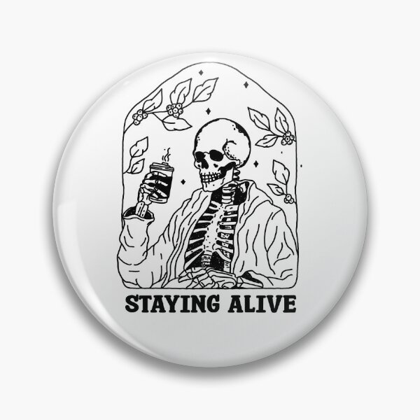 Item preview, Staying Alive designed and sold by Almasha.