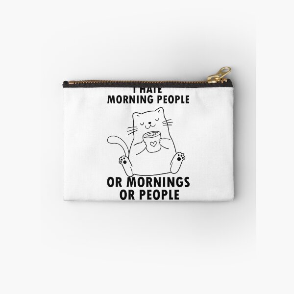 Item preview, i hate morning people or morning or people  designed and sold by CORJIDOG-ART.
