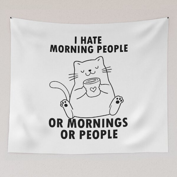 Item preview, i hate morning people or morning or people  designed and sold by CORJIDOG-ART.