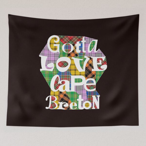 Item preview, Mixed Tartan Gotta Love Cape Breton Nova Scotia Canada designed and sold by articlave.