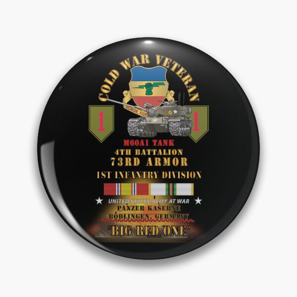 Item preview, Army - Cold War Vet - 4th Bn 73rd Armor - 1st Inf Div - Panzer Kaserne Boblingen, FRG - M60A1 Tank  - Big Red One w COLD SVC X 300 designed and sold by Military Insignia Products.
