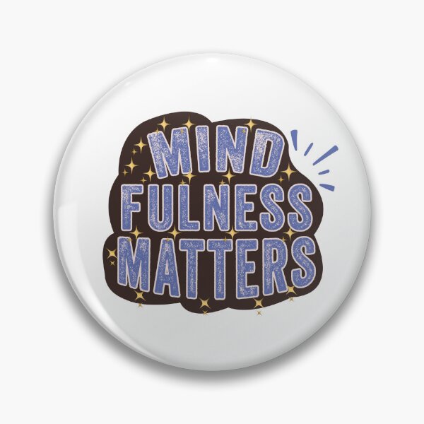 Item preview, Mind Fulness Matters designed and sold by PositivelyPrinted.
