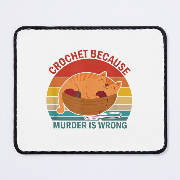 Item preview, Crochet Because Murder is Wrong designed and sold by CORJIDOG-ART.