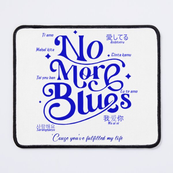 Item preview, No More Blues | Blue designed and sold by CatiaCosta.