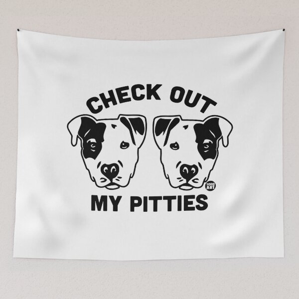 Item preview, CHECK OUT MY PITTIES designed and sold by TODD GOLDMAN.