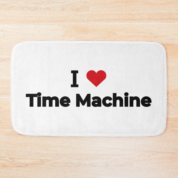 Item preview, I love Time Machine designed and sold by Moyanana.