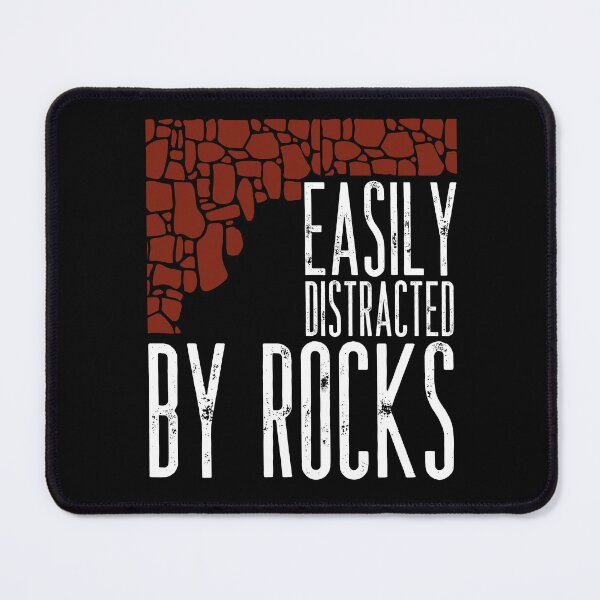 Item preview, Easily Distracted By Rocks - Geology Funny Saying designed and sold by GRABAPSHOP.