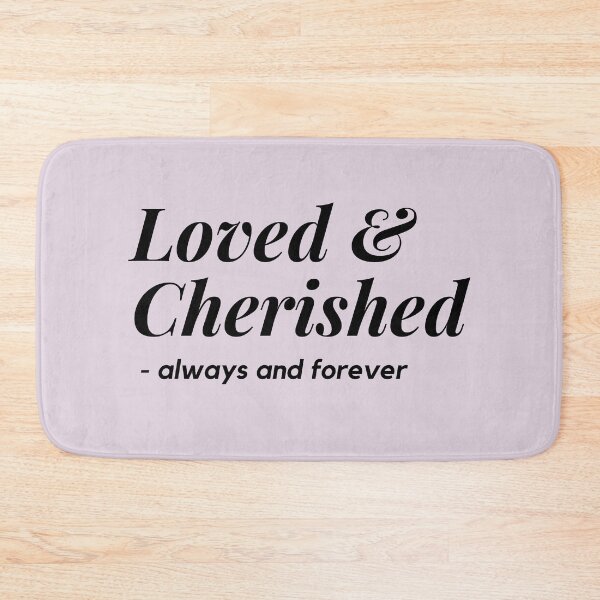 Item preview, Loved & Cherished Inspirational Quote Design  designed and sold by WomenLevelUp.