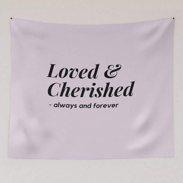 Item preview, Loved & Cherished Inspirational Quote Design  designed and sold by WomenLevelUp.