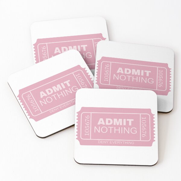 Item preview,  Admit Nothing - Deny Everything Ticket designed and sold by KalopsiaDesign.