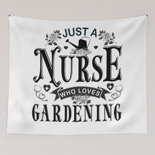 Item preview, Just a nurse who loves gardening designed and sold by TaraGbear.