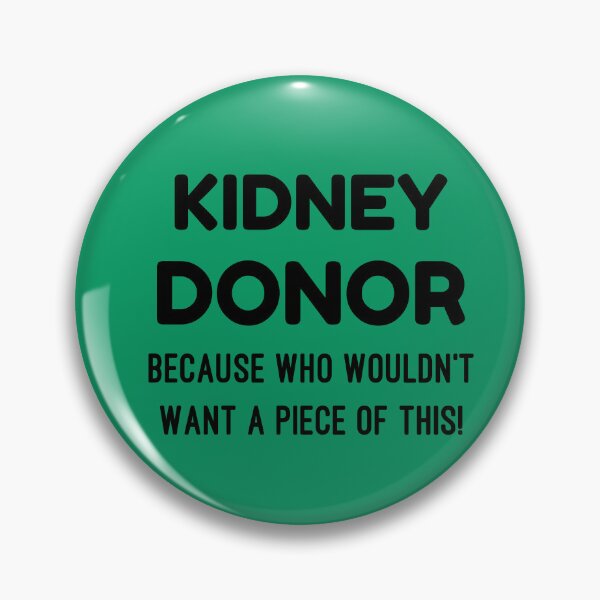 Item preview, Kidney Donor Organ Donor Awareness designed and sold by Color-Sparkle.