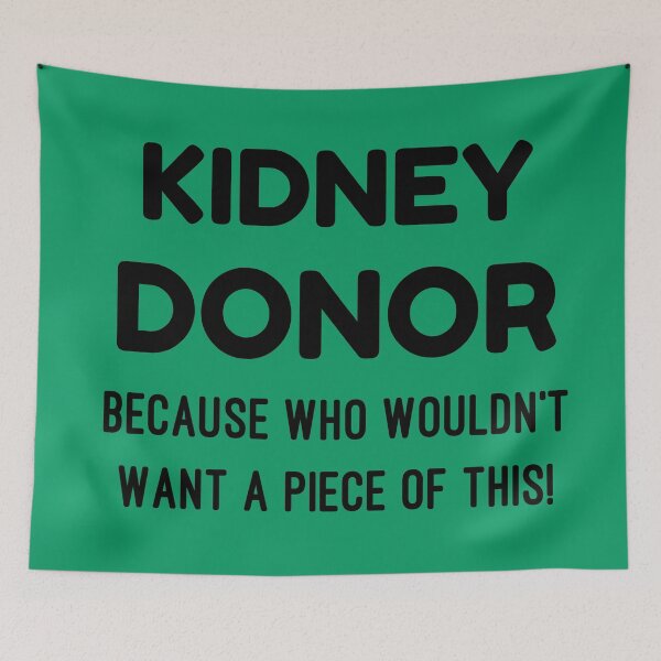 Item preview, Kidney Donor Organ Donor Awareness designed and sold by Color-Sparkle.