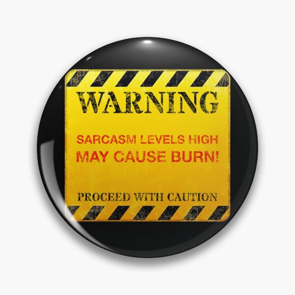 Item preview, Hilarious Human Warning Sign - Sarcasm Levels High, May Cause Burn! Humor, Sarcastic, Cheeky, Edgy Quotes/Memes T-Shirt Design designed and sold by GlobalCornerHub.