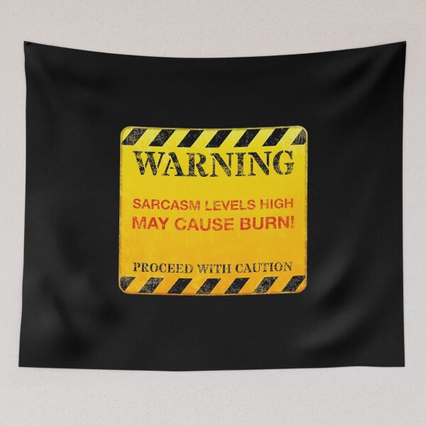 Item preview, Hilarious Human Warning Sign - Sarcasm Levels High, May Cause Burn! Humor, Sarcastic, Cheeky, Edgy Quotes/Memes T-Shirt Design designed and sold by GlobalCornerHub.