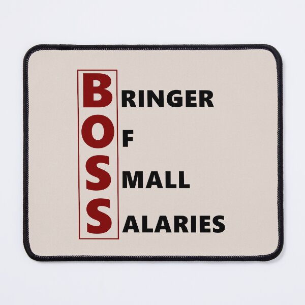 Item preview, Boss: Bringer of Small Salaries designed and sold by museinbriefs.