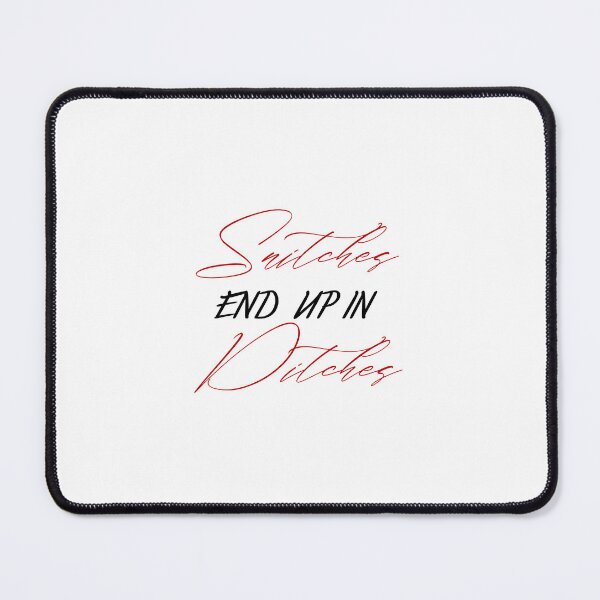 Item preview, Snitches End Up In Ditches designed and sold by WintersRats.
