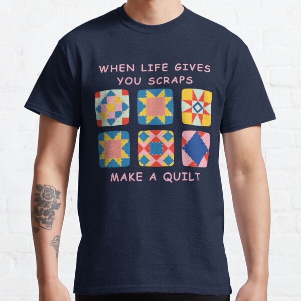 Item preview, When Life Gives You Scraps, Make a Quilt - Funny Quilter designed and sold by Wiss2Arts.