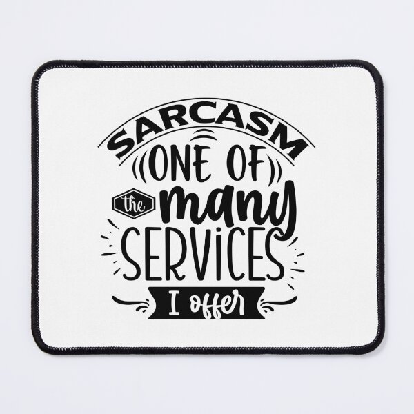 Item preview, Sarcasm designed and sold by OYLOS.