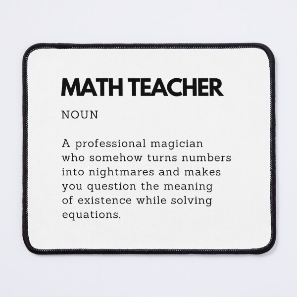 Item preview, Math Teacher Definition | Funny Gift for Math Teacher designed and sold by PakoArtStudio.