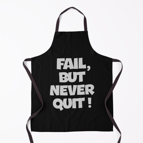Item preview, FAIL BUT NEVER QUIT designed and sold by thewolf988.