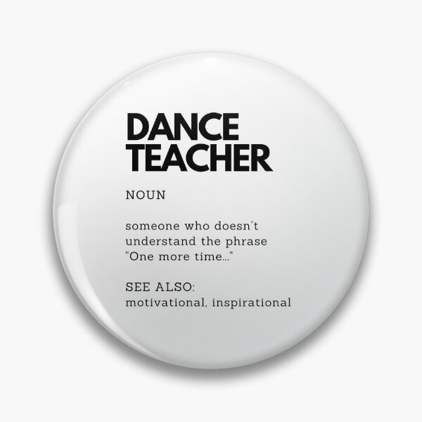 Item preview, Dance Teacher Definition | Funny Gift for Dance Teacher designed and sold by PakoArtStudio.