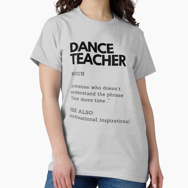 Item preview, Dance Teacher Definition | Funny Gift for Dance Teacher designed and sold by PakoArtStudio.