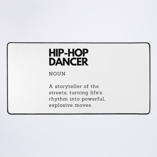Item preview, Hip-Hop Dancer Definition | Funny Gift for Hip Hop Dancer designed and sold by PakoArtStudio.