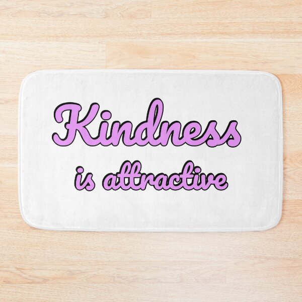 Item preview, Kindness is Attractive - Be Kind designed and sold by Inspirationmotivation.