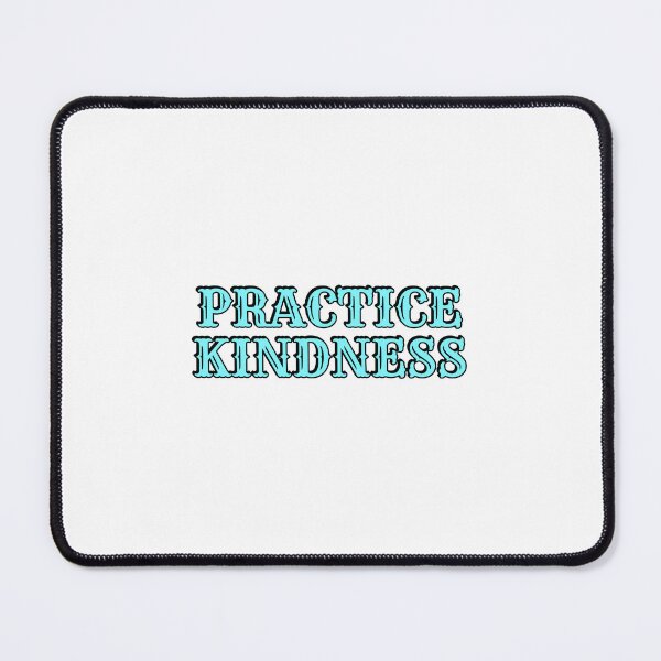 Item preview, Practice Kindness designed and sold by Inspirationmotivation.