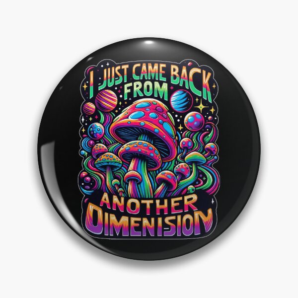 Item preview, I Just Came Back From Another Dimension designed and sold by Alphaproject.