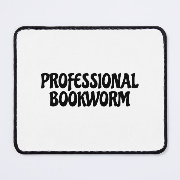 Item preview, Professional Bookworm designed and sold by Inspirationmotivation.