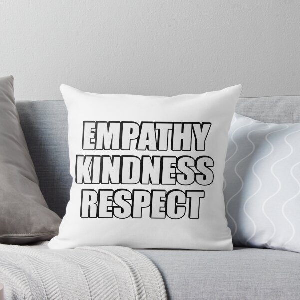 Item preview, Empathy Kindness Respect designed and sold by Inspirationmotivation.