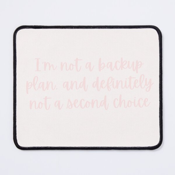 Item preview, I'm not a backup plan designed and sold by Journey Quick.